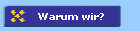 Warum wir?