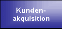 Kunden-
akquisition